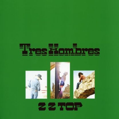 ZZ Top – Tres Hombres