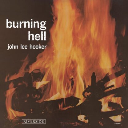 John Lee Hooker - Burning Hell