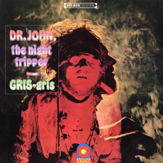 Dr. John, The Night Tripper – Gris-Gris