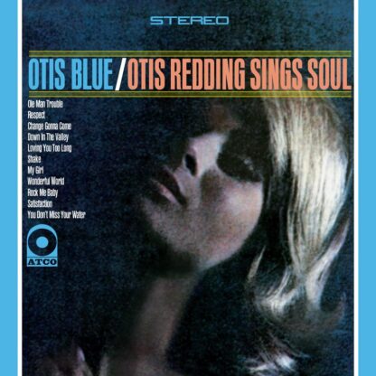 Otis Redding – Otis Blue / Otis Redding Sings Soul