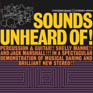 Shelly Manne & Jack Marshall – Sounds Unheard Of!